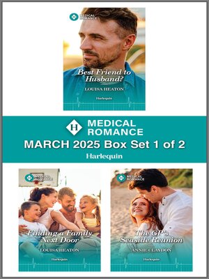 cover image of Harlequin Medical Romance March 2025--Box Set 1 of 2